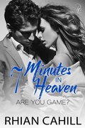 Cover: 7 Minutes in Heaven (Are You Game?, #1) - Rhian Cahill