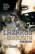 Cover: The Lazarus Curiosity (Michael Magister & Phoebe Le Breton, #2) - Caffeine Nights Publishing