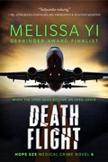 Cover: Death Flight (Hope Sze Medical Crime, #6) - Melissa Yuan-Innes