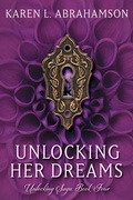Cover: Unlocking Her Dreams (Unlocking Series, #4) - Unlocking Series