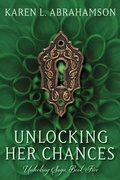 Cover: Unlocking Her Chances (Unlocking Series, #5) - Unlocking Series
