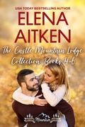 Cover: The Castle Mountain Lodge Collection: Books 4-6 - Elena Aitken