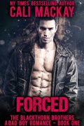 Cover: Forced (The Blackthorn Brothers, #1) - Cali MacKay