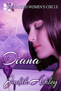 Cover: Diana (The Sacred Women's Circle, #3) - The Sacred Women's Circle