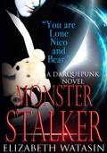 Cover: Monster Stalker (The Darquepunk Series, #1) - A-Girl Studio