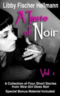 Cover: A Taste of Noir - Volume 1 (A Collection of Four Short Stories, #1) - The Red Herrings Press