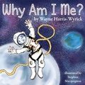 Cover: Why Am I Me? - 4RV Publishing
