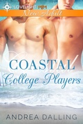 Cover: Coastal College Players: The Complete Trilogy - Artesian Well Publishing