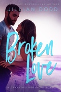 Cover: Broken Love - Jillian Dodd Inc.