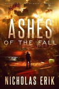 Cover: Ashes of the Fall (The Remnants Trilogy, #1) - The Remnants Trilogy