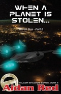 Cover: Garda Nua: When a Planet is Stolen (Paladin Shadows, #11) - Paladin Shadows
