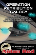 Cover: Operation Retribution Trilogy (Paladin Shadows Trilogies, #3) - Paladin Shadows Trilogies