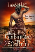 Cover: The Centaur's Bride (Mates for Monsters) - Twin Leaf Press