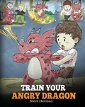 Cover: Train Your Angry Dragon (My Dragon Books, #2) - My Dragon Books
