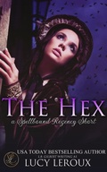 Cover: The Hex (Spellbound Regency, #0) - Lucy Leroux