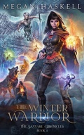 Cover: The Winter Warrior (The Sanyare Chronicles, #5) - Megan Haskell