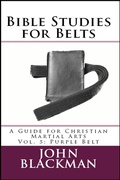 Cover: Bible Studies for Belts: A Guide for Christian Martial Arts Vol. 5: Purple Belt (Christian Martial Arts Ministry Bible Studies, #5) - American Christian Defense Alliance, Inc.