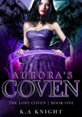 Cover: Aurora's Coven (The Lost Coven, #1) - L&L Literary Services LLC
