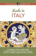 Cover: Made in Italy (Laura Morelli's Authentic Arts, #4) - Authentic Arts Publishing