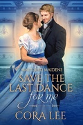 Cover: Save the Last Dance for Me (Maitland Maidens, #1) - More Than Words Press