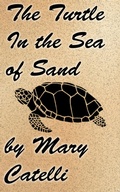 Cover: The Turtle in the Sea of Sand - Wizard's Wood Press