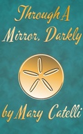 Cover: Through A Mirror, Darkly - Wizard's Wood Press