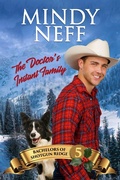 Cover: The Doctor's Instant Family (Bachelors of Shotgun Ridge, #5) - Mindy Neff