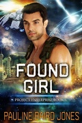 Cover: Found Girl (Project Enterprise, #6) - Pauline Baird Jones