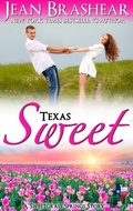 Cover: Texas Sweet (Sweetgrass Springs, #10) - Jean Brashear