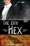 Cover: The 13th Hex (Hexworld) - Widdershins Press LLC
