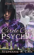 Cover: Circle City Psychic (Circle City Magic, #2) - Cathartes Press
