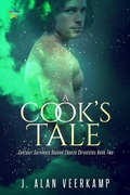 Cover: A Cook's Tale (Centauri Survivors Second Chance Chronicles, #2) - NineStar Press, LLC