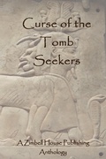 Cover: Curse of the Tomb Seekers - Zimbell House Publishing