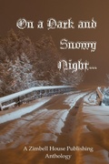 Cover: On a Dark and Snowy Night ... - Zimbell House Publishing