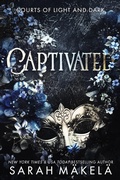 Cover: Captivated (Courts of Light and Dark, #1) - Kissa Press LLC