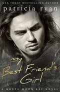 Cover: My Best Friend's Girl (North Moon Bay, #3) - North Moon Bay