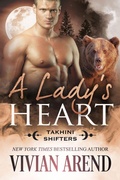 Cover: A Lady's Heart: Takhini Shifters #3 - Arend Publishing Inc