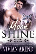 Cover: Moon Shine: Takhini Wolves #4 - Arend Publishing Inc