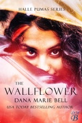 Cover: The Wallflower (Halle Pumas, #1) - Halle Pumas
