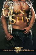 Cover: Gun Shy (Stone Hard SEALs, #5) - Stone Hard SEALs