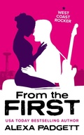 Cover: From the First (Seattle Sound Series, #6) - Alexa Padgett