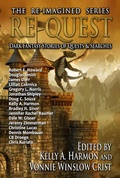 Cover: Re-Quest: Dark Fantasy Stories of Quests & Searches (The Re-Imagined Series, #3) - Pole to Pole Publishing