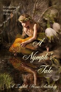 Cover: A Nymph's Tale: A collection of Whimsical Fables - Zimbell House Publishing