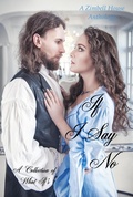 Cover: If I Say No: A Collection of What If's - Zimbell House Publishing