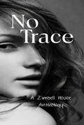 Cover: No Trace - Zimbell House Publishing