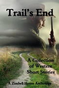 Cover: Trail's End - Zimbell House Publishing