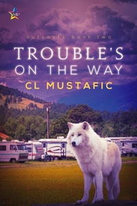Enlarge image Cover: Trouble's on the Way (Outcasts, #2) - NineStar Press, LLC