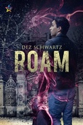 Cover: Roam - NineStar Press, LLC
