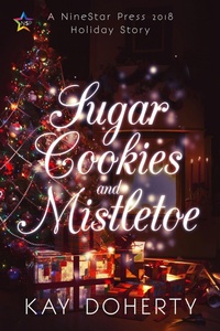 Enlarge image Cover: Sugar Cookies and Mistletoe - NineStar Press, LLC