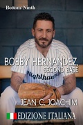 Cover: Bobby Hernandez, Second Base (Edizione Italiana) - Jean Joachim
